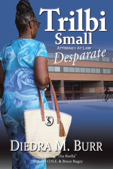 Trilbi Small Attorney At Law: Desparate