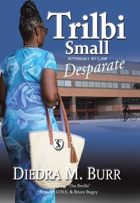 Trilbi Small Attorney At Law: Desparate