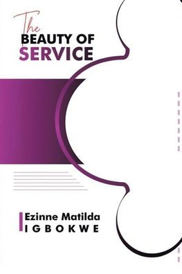 The Beauty Of Service