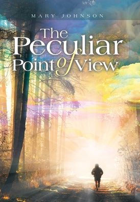 The Peculiar Point Of View