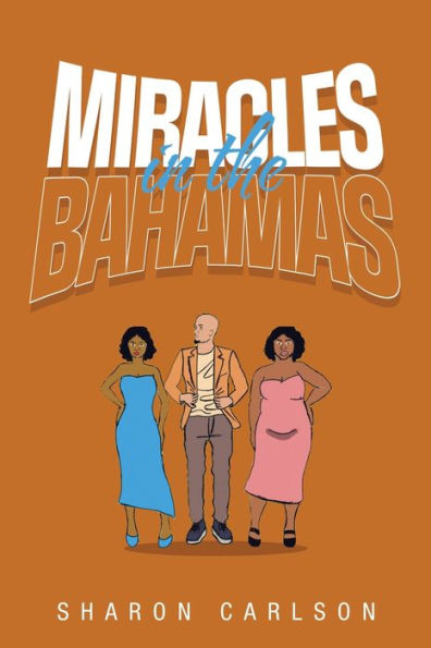 Miracles In The Bahamas