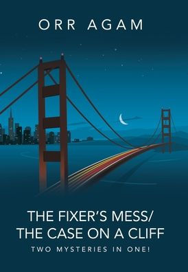The Fixer'S Mess/The Case On A Cliff: Two Mysteries In One!