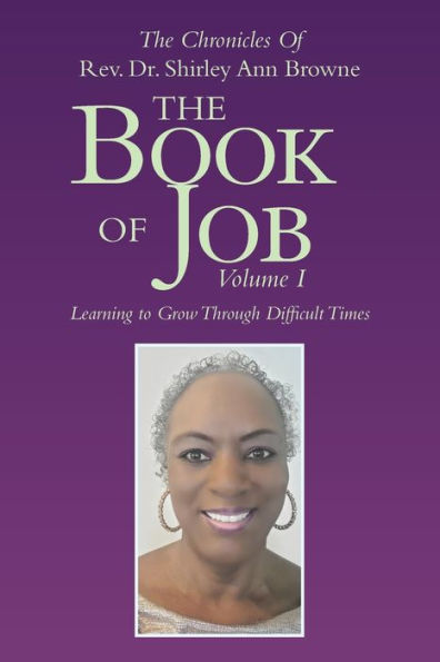 The Book Of Job: Learning To Grow Through Difficult Times
