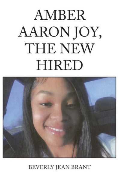 Amber Aaron Joy, The New Hired