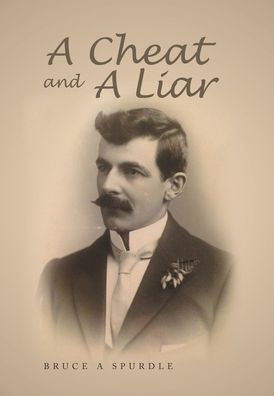 A Cheat And A Liar