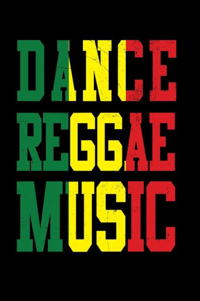 Música Dance Reggae: idea de regalo para los amantes del reggae y adictos a la música jamaicana. 6 x 9 pulgadas - 100 páginas