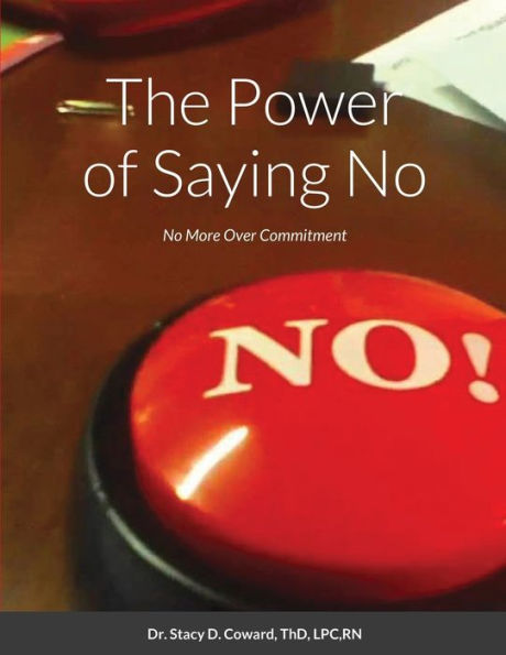 The Power Of Saying No: No More Over Commitment