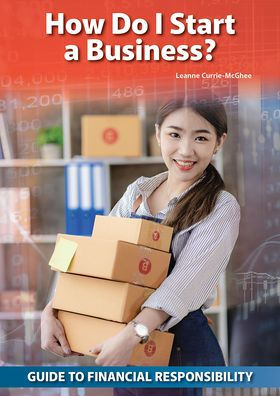 How Do I Start A Business? (Guide To Financial Responsibility)