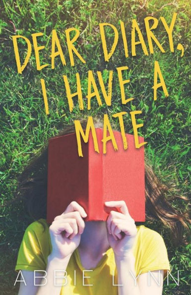 Dear Diary, I Have A Mate