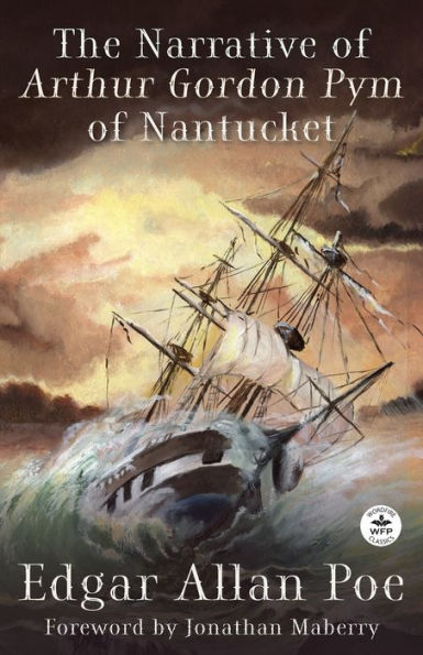 The Narrative Of Arthur Gordon Pym Of Nantucket