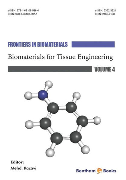 Biomaterials for Tissue Engineering (Frontiers in Biomaterials)