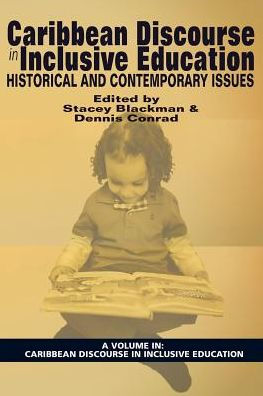 Caribbean Discourse in Inclusive Education: Historical and Contemporary Issues