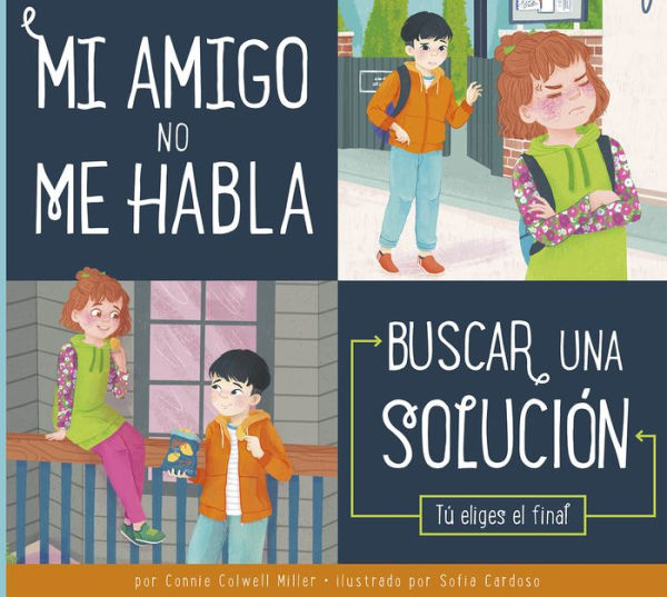 Mi Amigo No Me Habla (Tomando Buenas Decisiones) (Spanish Edition)