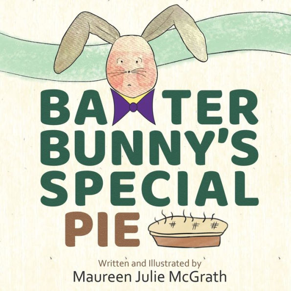 Baxter Bunny'S Special Pie