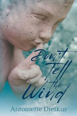 Don'T Tell The Wind