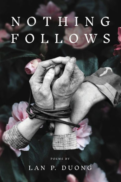 Nothing Follows (Serie de la Red de Artistas Vietnamitas de la Diáspora)