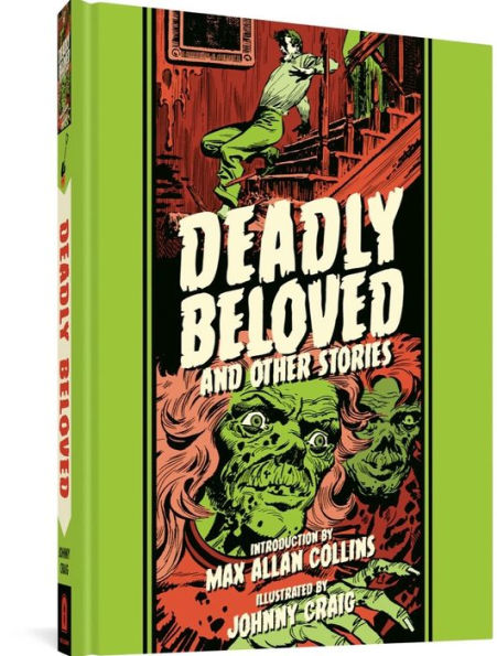 Deadly Beloved And Other Stories (The EC Comics Library)
