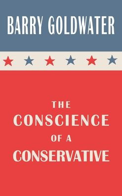 The Conscience Of A Conservative