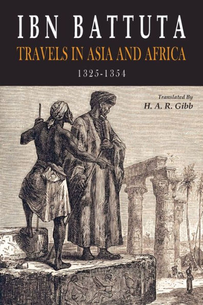 Ibn Battuta: Travels In Asia And Africa, 1325-1354