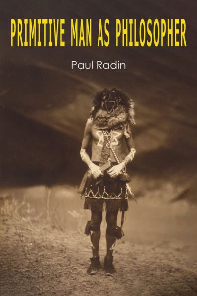 Primitive Man As Philosopher