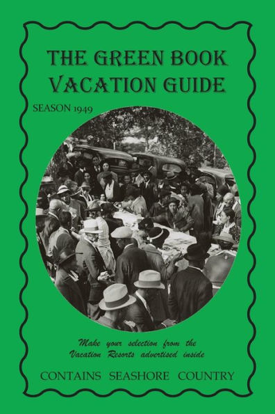 The Green Book Vacation Guide-1949 Edition
