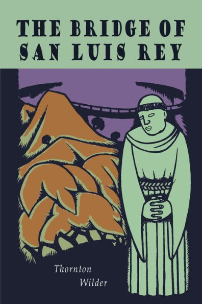 The Bridge Of San Luis Rey