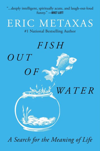 Fish Out Of Water: A Search For The Meaning Of Life