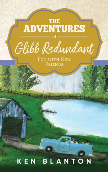 The Adventures Of Glibb Redundant: Fun With New Friends