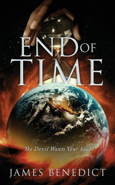 End Of Time: The Devil Wants Your Soul