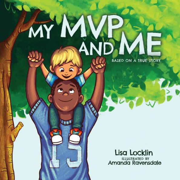 My Mvp And Me: Based On A True Story
