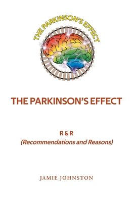 The Parkinson's Effect: R&R (Recommendations And Reasons)