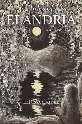 Tales Of Elandria: Book One: Sowilo