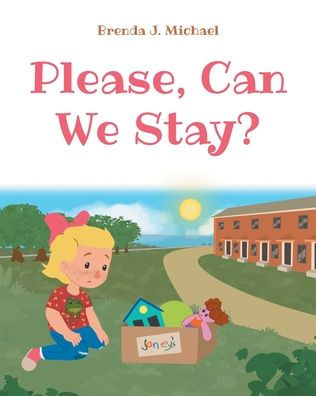 Please, Can We Stay?