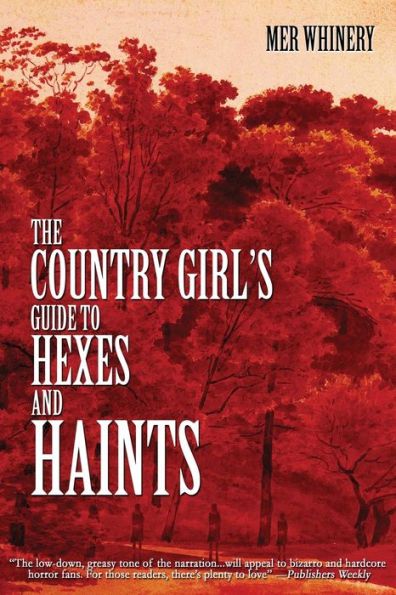The Country Girl's Guide To Hexes And Haints