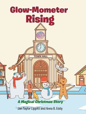 Glow-Mometer Rising: A Magical Christmas Story