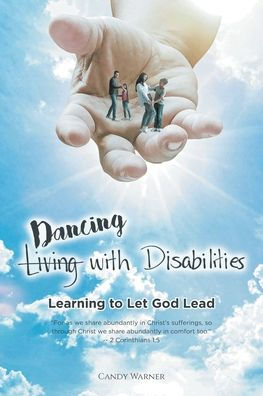 (Living) Dancing With Disabilities: Learning To Let God Lead