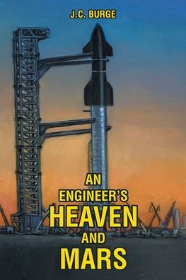 An Engineer's Heaven And Mars