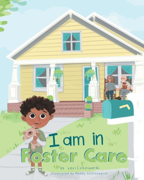 I Am In Foster Care