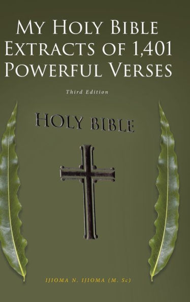 Extractos de mi Santa Biblia de 1.401 versículos poderosos: tercera edición