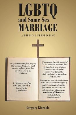 Lgbtq And Same Sex Marriage: A Biblical Perspective
