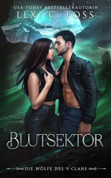Blutsektor (Die Wölfe Des V-Clans) (German Edition)