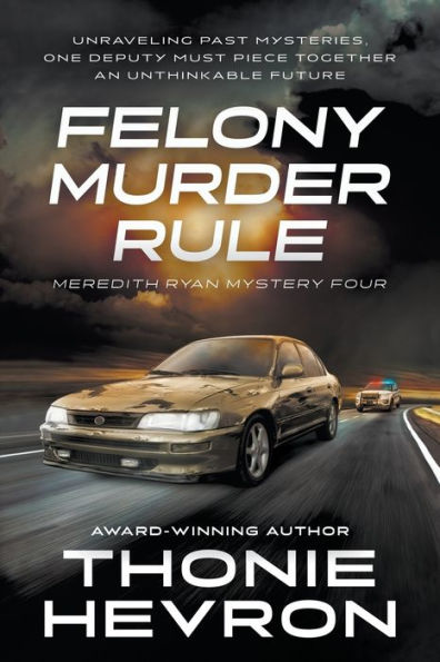 Felony Murder Rule: A Women'S Mystery Thriller (Meredith Ryan Mystery)