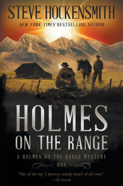 Holmes On The Range: A Western Mystery Series (Holmes On The Range Mysteries)