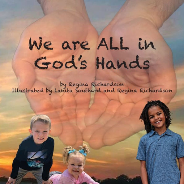 We Are All In God's Hands