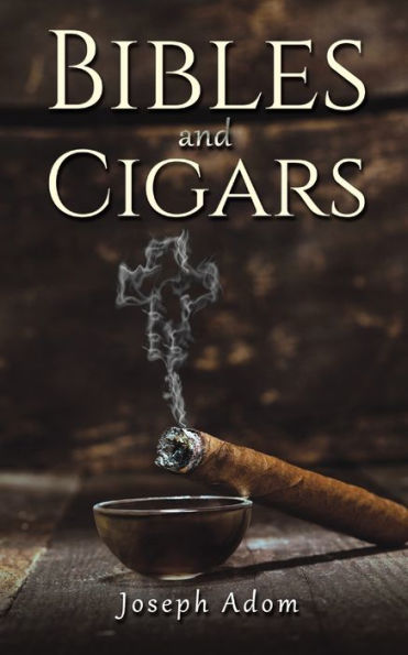 Bibles And Cigars