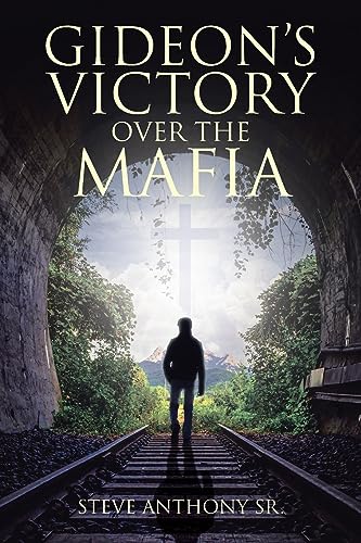 Gideon'S Victory Over The Mafia