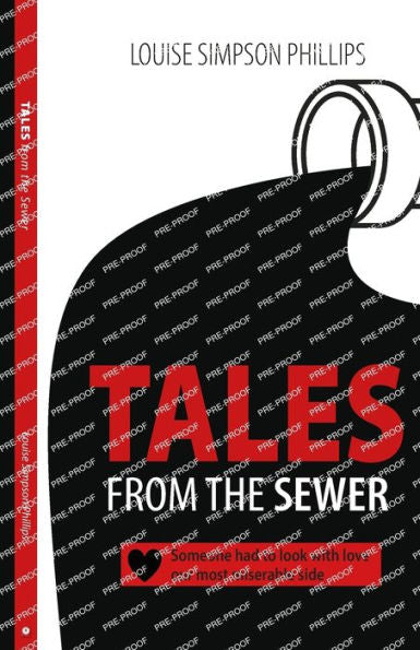 Tales From The Sewer: Someone Had To Look With Love Our Most Miserable Side
