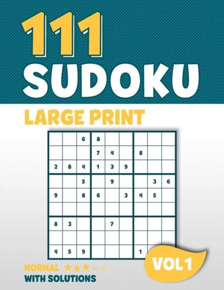 111 Sudoku en letra grande: Libro de rompecabezas con 111 Sudokus normales en 9x9 con soluciones | 8,5 x 11 pulgadas | Volúmen 1
