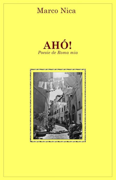 Ahó!: Poesie de Roma mia (POETICA) (Italian Edition)