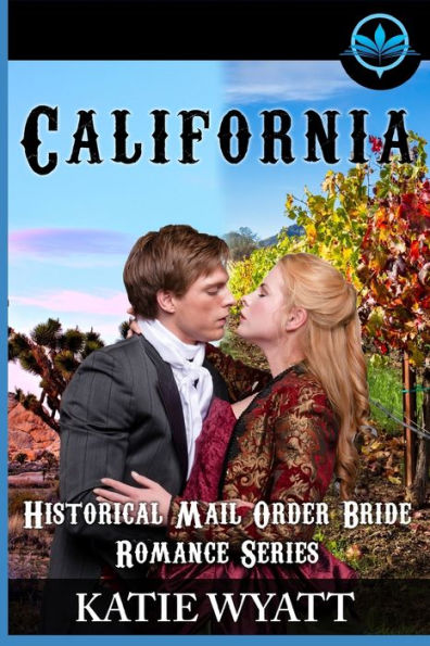 California Historical Mail Order Bride Romance Series (Box Set Complete Series)